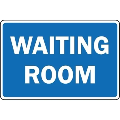 Image of Waiting Room Safety Sign Self Adhesive Sticker (200mm x 150mm)
