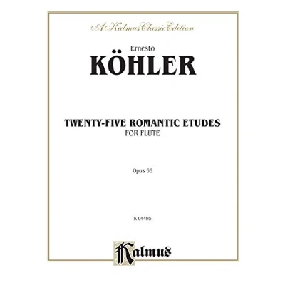Image of Twenty five Romantic Etudes, Op. 66 (Kalmus Edition)