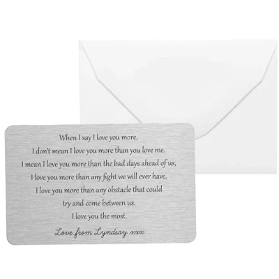 Image of Drifting Ducks Personalised Sentimental Keepsake When I Say Love You More Metal Wallet Card Romantic Anniversary Valentines Gift (Organza Bag)
