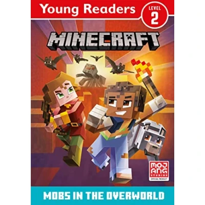 Image of Minecraft Young Readers: Mobs in the Overworld: Get your kids into reading with this new official gaming adventure for young, struggling or reluctant readers who love video games