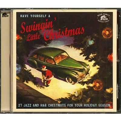 Image of Have Yourself a Swingin&#039; Little Christmas [VINYL]