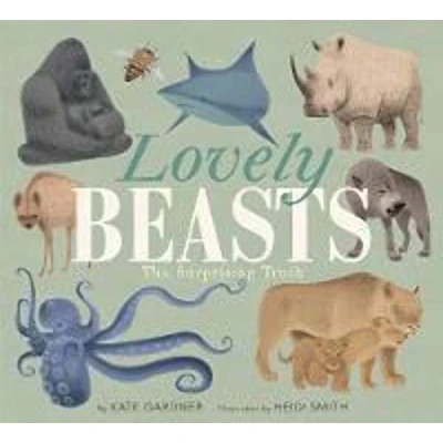Image of Lovely Beasts: The Surprising Truth