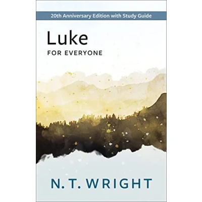 Image of Luke for Everyone: 20th Anniversary Edition with Study Guide (New Testament Everyone)
