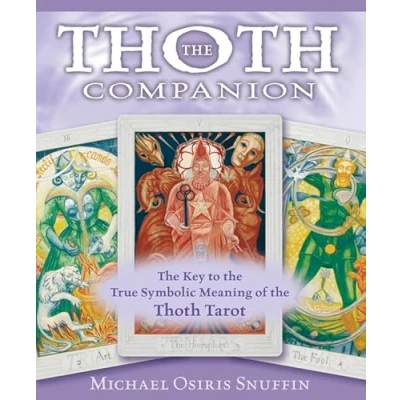 Image of the Thoth Companion: Key to True Symbolic Meaning of Tarot
