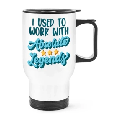 Image of I Used to Work with Absolute Legends Travel Mug Cup Handle