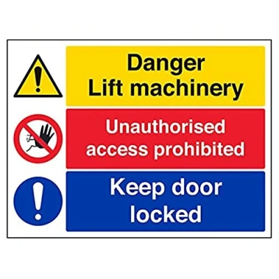 Image of V Safety Lift Machinery/Unauthorised Access/Keep Door Locked Sign 400mm x 300mm Self Adhesive Vinyl