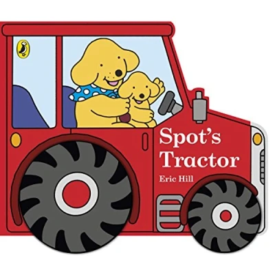 Image of Spot&#039;s Tractor: An interactive board book for babies and toddlers