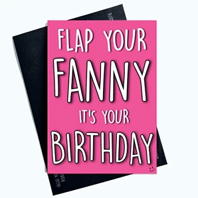 Image of Funny Rude Witty Birthday Cards Flap Your Fanny Bestie Best Friend Humour PC910