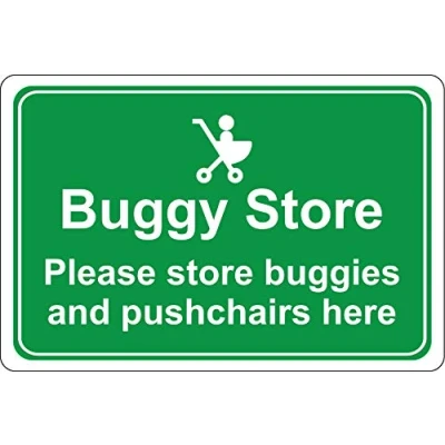 Image of Buggy store Please buggies and pushchairs here safety sign 3mm Aluminium 300mm x 200mm