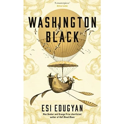 Image of Washington Black: Shortlisted for the Man Booker Prize 2018