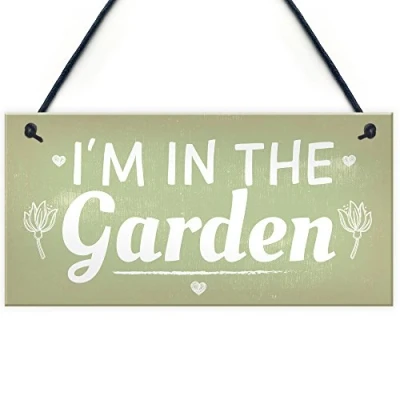 Image of RED OCEAN I&#039;m In The Garden Novelty Hanging Plaque Summer House Sign Shed Friendship Gift