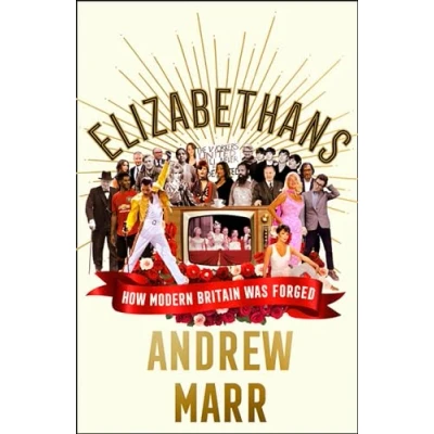 Image of Elizabethans: The Sunday Times bestseller, now a major BBC TV series