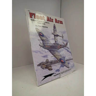 Image of Fleet Air Arm: British Carrier Aviation, 1939 1945 Aircraft Specials series (6085)