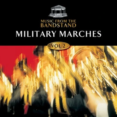 Image of Music from the Bandstand... Military Marches 2