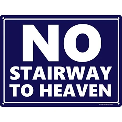 Image of Grindstore No Stairway To Heaven Mini Tin Sign 20x15cm
