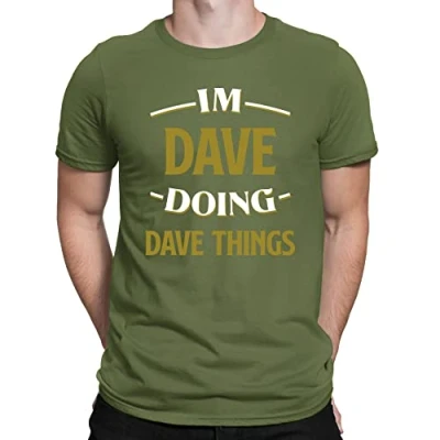 Image of I&#039;m Dave Doing Things Funny Slogan Mens T Shirt Khaki (M)
