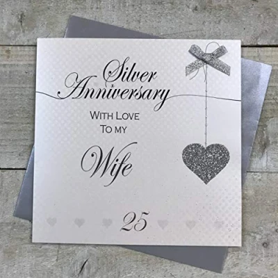 Image of Wife 25th Silver Wedding Anniversary Handmade Card Love Lines by WHITE COTTON CARDS LLA25W, 16cm x