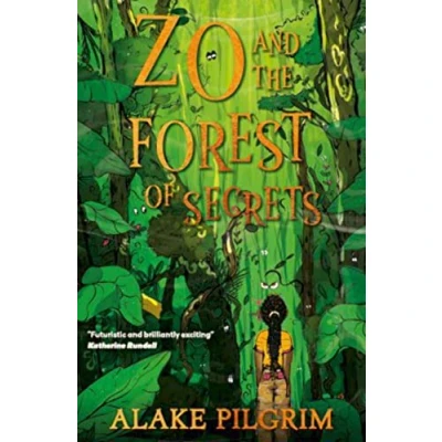 Image of Zo and the Forest of Secrets: new thrilling children&#039;s fantasy series 2022!: 1