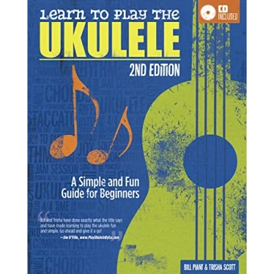 Image of Learn to Play the Ukulele, 2nd Edition: A Simple and Fun Guide for Beginners (Fox Chapel Publishing) Uke Quickly with Progressive Exercises, ... Complete