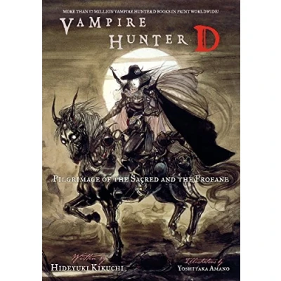 Image of Vampire Hunter D (Volume 6: Pilgrimage of the Sacred and Profane)