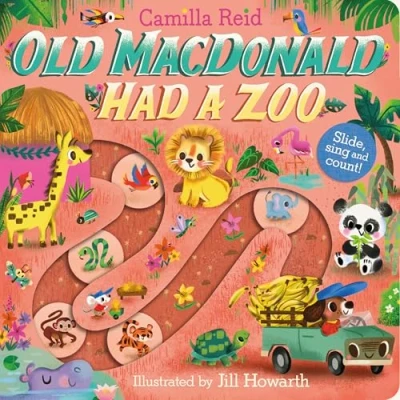 Image of Old Macdonald had A Zoo: Nursery Rhyme Counting Book for Toddlers (Slide and Count Books Camilla Reid, 4)