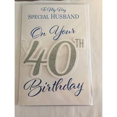Image of To My Very Special Husband On Your 40th Birthday Card Age 40 Forty White/Blue/Silver Words 3D/Glitter/Foil Detail(PRELUDE45658)