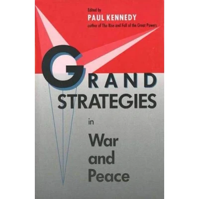 Image of Grand Strategies in War and Peace