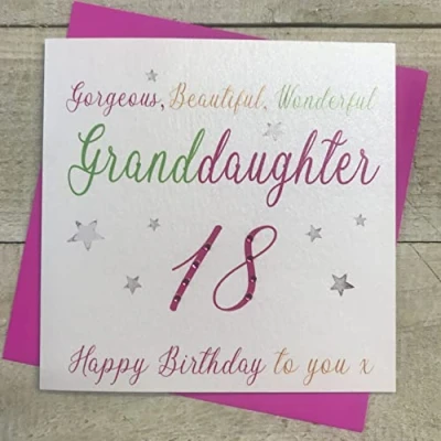Image of white cotton cards Gorgeous, Beautiful, Wonderful Granddaughter Happy 18, Handmade Large 18th Birthday Card (Code N21G 18), 16cm x