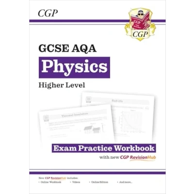 Image of GCSE Physics AQA Exam Practice Workbook Higher (includes answers): for the 2025 and 2026 exams (CGP Physics)