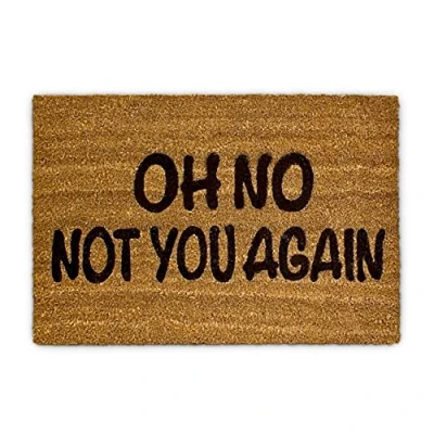 Image of Relaxdays Coconut Fibre Coir Doormat &quot;Oh No Not You Again&quot; 40 x 60 cm Welcome Mat with Anti Slip Rubber PVC Underside, Brown