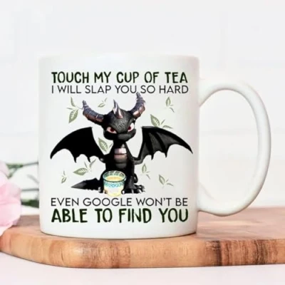 Image of Top Banana Gifts Touch My Tea Funny Dragon Mug Humour Work Coffee Gift Novelty Office Boss Ceramic White Cup 11oz Tasse