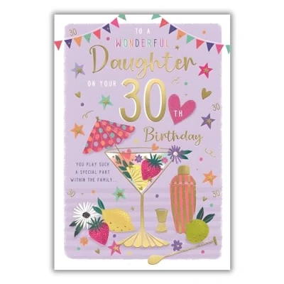 Image of Daughter 30th Birthday Card Age 30 Fruit Cocktail and Stars Special Finishes Illustrated Insert Leaf Made in the UK