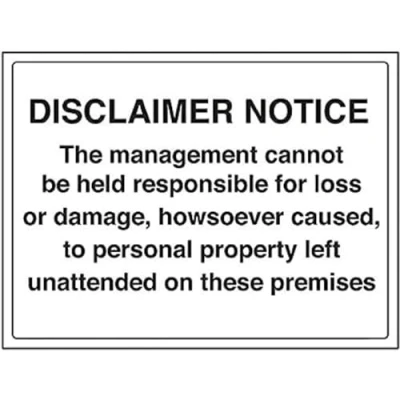 Image of V Safety Disclaimer Notice The Management cannnot be held Sign 400mm x 300mm Self Adhesive Vinyl