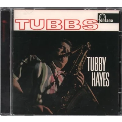 Image of Tubby Hayes Tubbs 2005 UK CD album 9831887