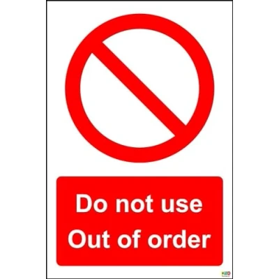 Image of Do Not Use Out of Order Safety Sign 1.2mm Rigid Plastic 300mm x 200mm Case (Pack 10)