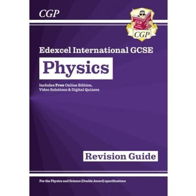 Image of Edexcel International GCSE Physics Revision Guide: Including Online Edition, Videos and Quizzes: for the 2025 2026 exams (CGP IGCSE Physics)
