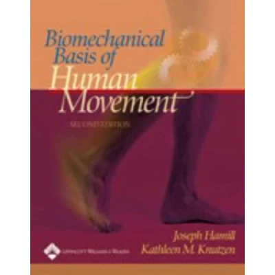 Image of Biomechanical Basis of Human Movement