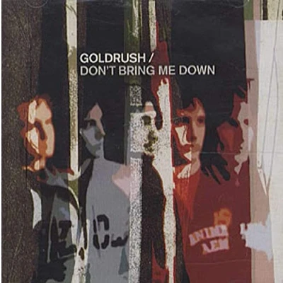 Image of Goldrush Don&#039;t Bring Me Down 2002 European CD album CDV2959