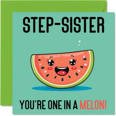 Image of Birthday Cards for Step Sister One In A Melon Funny Happy Card from Brother, Sibling Gifts, 145mm x Joke Greeting Women Her