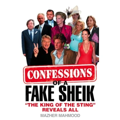 Image of Confessions of a Fake Sheik: ‘The King the Sting’ Reveals All