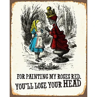 Image of Alice in Wonderland Lose Your Head Metal Wall Sign 6x8inches Plaque Vintage Retro Poster Art Picture Print TS984