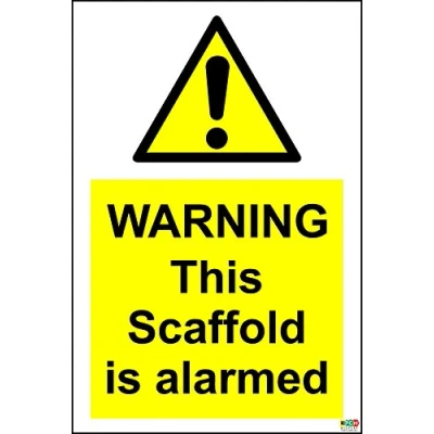 Image of Warning This Scaffold is alarmed Sign 1.2mm Rigid Plastic 300mm x 200mm