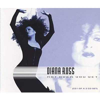 Image of Diana Ross Not Over You Yet 1999 UK CD single CDEMS553