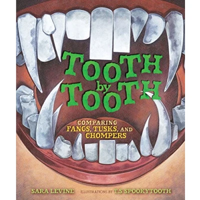 Image of Tooth By Tooth: Comparing Fangs Tusks and Chompers. (Millbrook Picture Books)