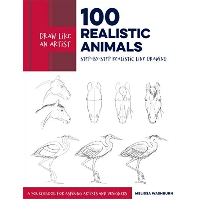 Image of Draw Like an Artist: 100 Realistic Animals: Step By Line Drawing **a Sourcebook for Aspiring Artists and Designers: 3