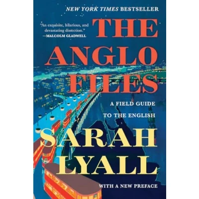 Image of the Anglo Files A Field Guide to English
