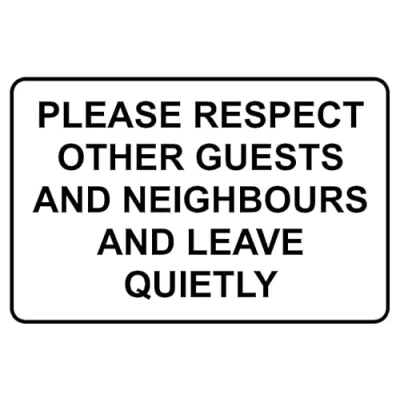 Image of Please Respect Other Guests and Leave Quietly Safety Sign Self Adhesive Sticker (200mm x 150mm)