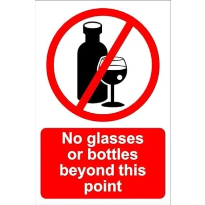 Image of No glasses or bottles beyond this point 1mm flexible Plastic sign (200mm x 150mm)