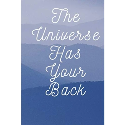Image of The Universe Has Your Back