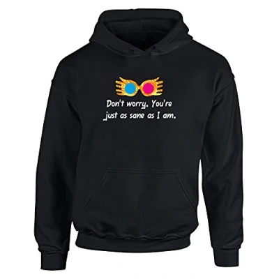 Image of Don&#039;t Worry. You&#039;re Just As Sane I Am., Kids Printed Hoodie Jet Black/White/Transfer 9 11 Years